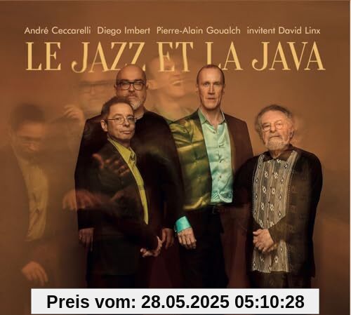 Le Jazz Et La Java Le Jazz Et La Java von Ceccarelli / Goualch / Imbert / Linx