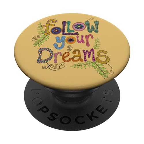 Follow Your Dreams — inspirierend PopSockets mit austauschbarem PopGrip von Cedar Rue