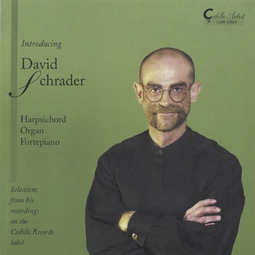 Introducing David Schrader von Cedille Records