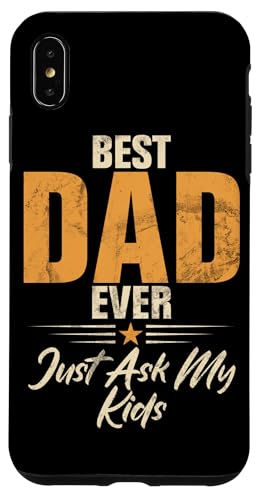 Best Dad Ever Just Ask My Kids Lustiger Vatertag Vintage Hülle für iPhone XS Max Best Dad Ever Just Ask My Kids Lustiger Vatertag Vintage Hülle für iPhone XS Max von Celebrate Fathers Day Gifts Dad Papa Father