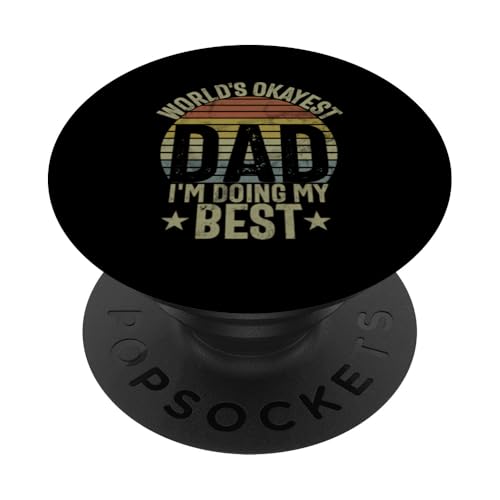 Der Okayest Dad der Welt Ich mache meinen besten Retro-Vatertag PopSockets Klebender PopGrip von Celebrate Fathers Day Gifts Dad Papa Father