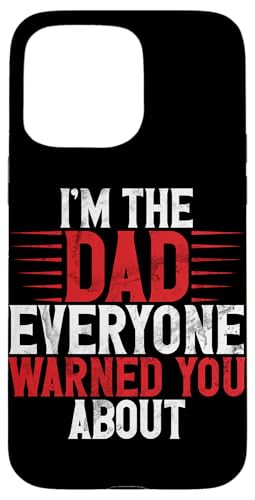 Ich bin der Vater, vor dem dich jeder vor dem Vatertag gewarnt hat Lustig Hülle für iPhone 15 Pro Max Ich bin der Vater, vor dem dich jeder vor dem Vatertag gewarnt hat Lustig Hülle für iPhone 15 Pro Max von Celebrate Fathers Day Gifts Dad Papa Father
