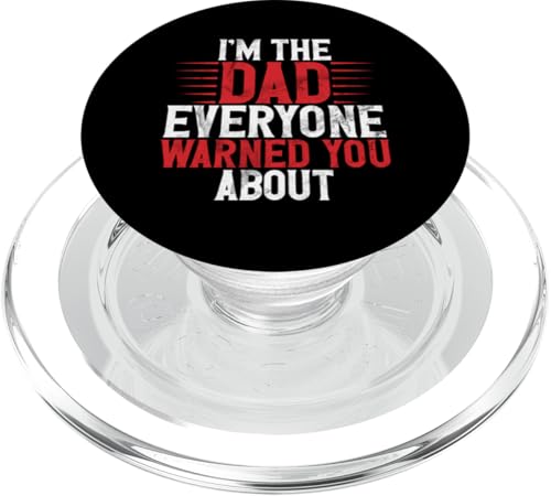 Ich bin der Vater, vor dem dich jeder vor dem Vatertag gewarnt hat Lustig PopSockets PopGrip für MagSafe Ich bin der Vater, vor dem dich jeder vor dem Vatertag gewarnt hat Lustig PopSockets PopGrip für MagSafe von Celebrate Fathers Day Gifts Dad Papa Father
