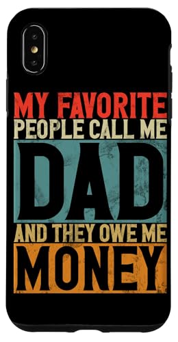 Meine Lieblingsmenschen nennen mich Papa und sie schulden mir Geld, Eltern Hülle für iPhone XS Max Meine Lieblingsmenschen nennen mich Papa und sie schulden mir Geld, Eltern Hülle für iPhone XS Max von Celebrate Fathers Day Gifts Dad Papa Father