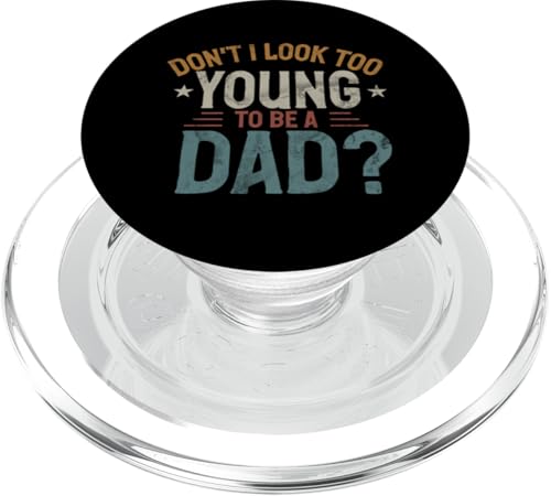 Sehe ich nicht zu jung aus, um Vater zu werden? Vatertags-Vintage PopSockets PopGrip für MagSafe Sehe ich nicht zu jung aus, um Vater zu werden? Vatertags-Vintage PopSockets PopGrip für MagSafe von Celebrate Fathers Day Gifts Dad Papa Father