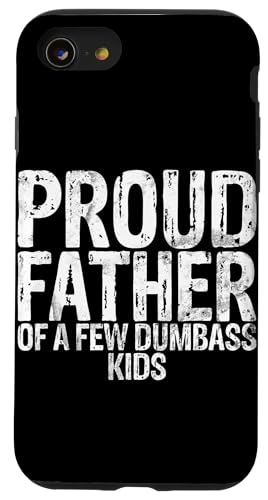 Stolzer Vater von ein paar dummen Kindern Vatertag Sohn Tochter Hülle für iPhone SE (2020) / 7 / 8 von Celebrate Fathers Day Gifts Dad Papa Father