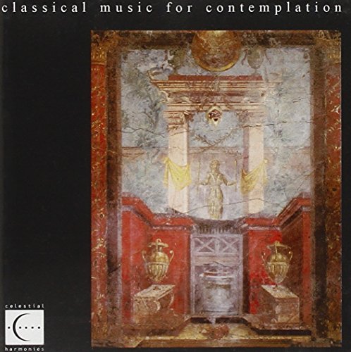 Classical Music for Contemplation von Celestial Harmonies