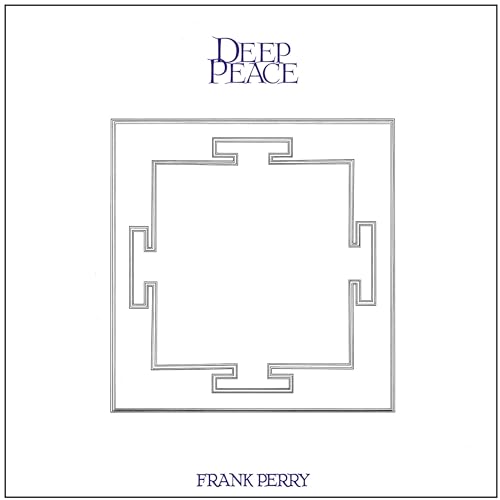 Deep Peace/New Atlantis (2 Cd) - Frank Perry von Celestial Harmonies