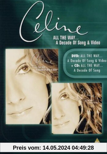 All The Way...A Decade Of Song/All The Way...A Decade Of Song & Video (CD + DVD) von Celine Dion