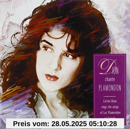 Dion Chante Plamondo von Celine Dion
