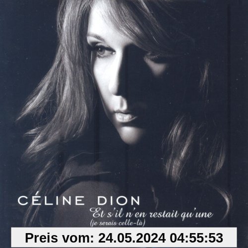 Et S Il N en Restait Qu une von Celine Dion