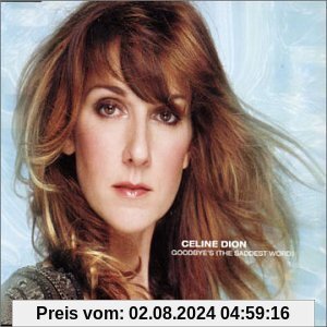 Goodbye's (The saddest word) von Celine Dion