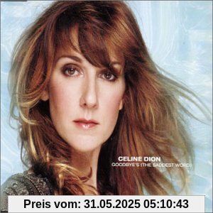 Goodbye's (The saddest word) von Celine Dion