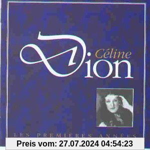 Les Premieres Annees von Celine Dion