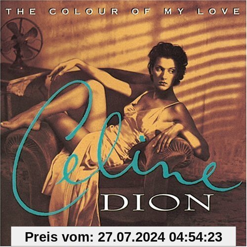 The Colour of My Love von Celine Dion