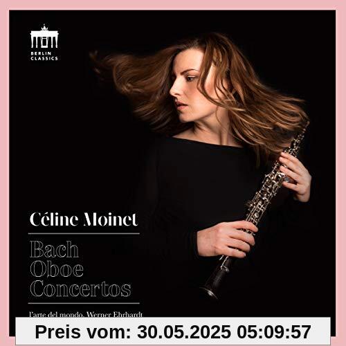 Bach: Oboe Concertos von Celine Moinet