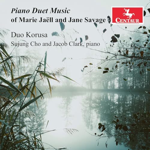 Piano Duet Music of Marie Jaell & Jane Savage von Centaur