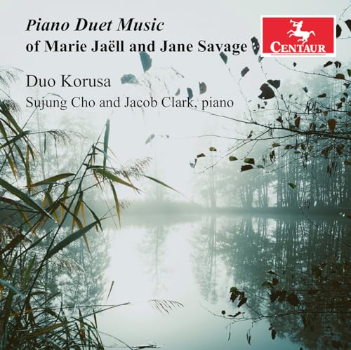 Piano Duet Music of Marie Jaell & Jane Savage von centaur