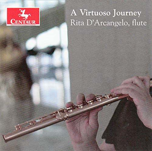 Rita D'arcangelo - A Virtuoso Journey von Centaur