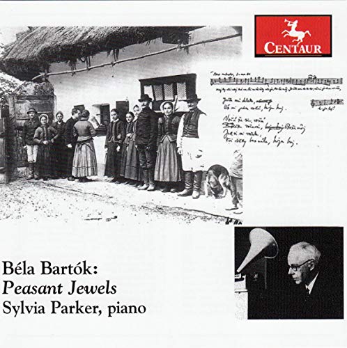 Sylvia Parker - Bela Bartok: Peasant Jewels von Centaur
