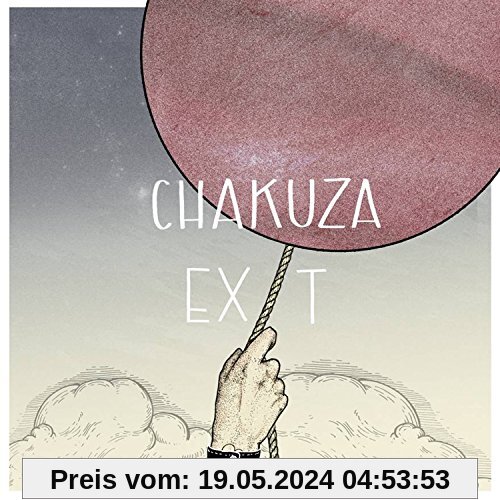 EXIT (Limited Edition im Digipack) von Chakuza