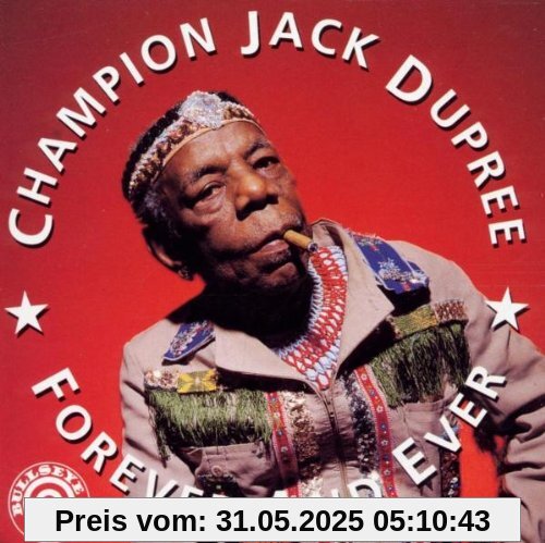 Forever and Ever von Champion Jack Dupree