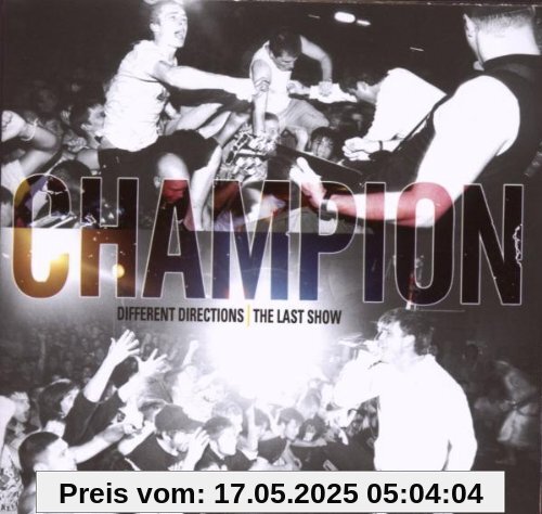 Different Directions/the Last Show Different Directions/the Last Show von Champion