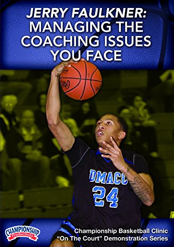Jerry Faulkner: Managing the Coaching Issues You Face (DVD) von Championship Productions, Inc.