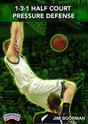 Jim Goorman: 1-3-1 Half Court Pressure Defense (DVD) von Championship Productions, Inc.