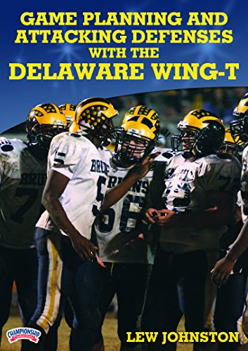 Lew Johnston: Game Planning and Attacking Defenses with the Delaware Wing-T (DVD) von Championship Productions, Inc.