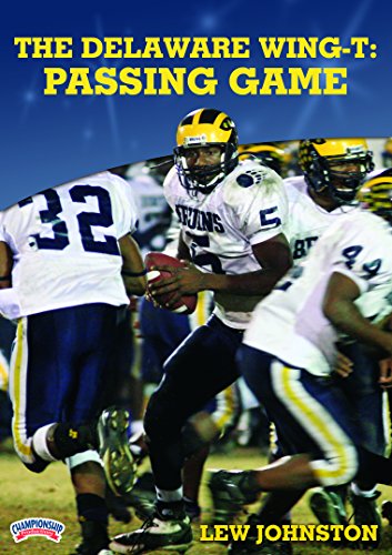 Lew Johnston: The Delaware Wing-T: Passing Game (DVD) von Championship Productions, Inc.