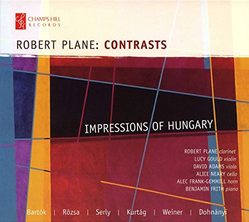 Contrasts - Impressions of Hungary von Champs Hill Records (Note 1 Musikvertrieb)