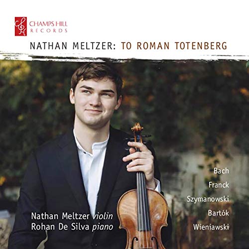 Meltzer: To Roman Totenberg - Werke für Violine & Klavier von Champs Hill Records (Note 1 Musikvertrieb)