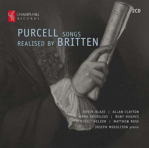 Purcell Songs Realised By Britten von Champs Hill Records