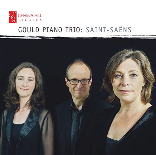 Saint-Saens: Klaviertrios , Opp. 18, 92 & 132 von Champs Hill Records (Note 1 Musikvertrieb)
