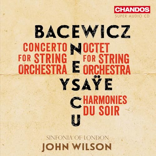 Bacewicz/Enescu/Ysaye: Musik für Streicher von Chandos (Note 1 Musikvertrieb)