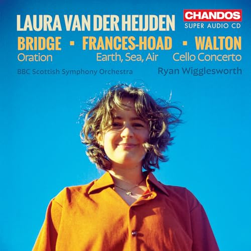 Bridge: Oration / Frances-Hoad: Earth, Sea, Air / Walton: Cellokonzert von Chandos