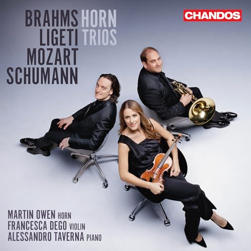 Brahms/Ligeti/Mozart/Schumann: Horntrios von Chandos