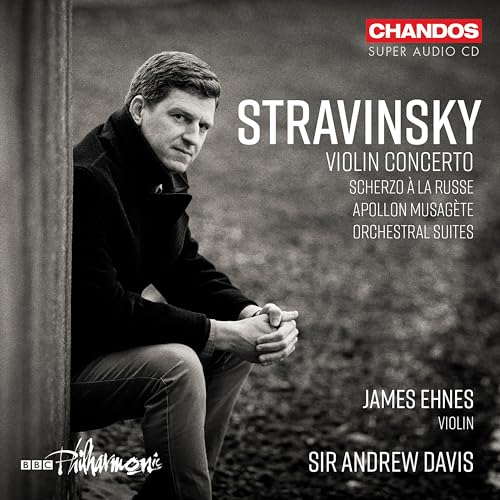 Igor Strawinsky: Violinkonzert, Scherzo à la russe, Apollon musagète,Suiten Nr. 1 & 2 von Chandos (Note 1 Musikvertrieb)