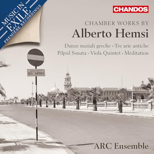 Alberto Hemsi: Kammermusik (Weltersteinspielung) von Chandos Records (Note 1 Musikvertrieb)