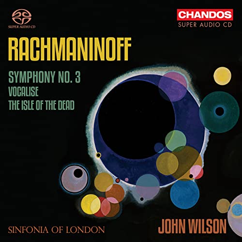Rachmaninoff: Sinfonie Nr. 3, Die Toteninsel, Vocalise von Chandos Records