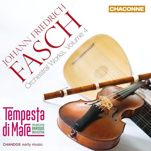 Fasch: Orchesterwerke Vol. 4 Fasch: Orchesterwerke Vol. 4 von Chandos
