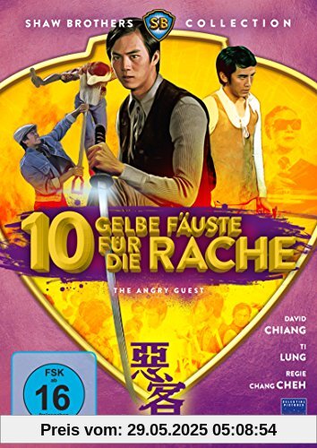 Zehn gelbe Fäuste für die Rache - The Angry Guest (Shaw Brothers Collection) (DVD) von Chang Cheh