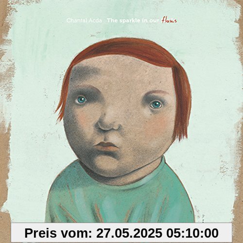 The Sparkle in Our Flaws [Vinyl LP] [Vinyl LP] von Chantal Acda