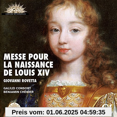 Rovetta: Messe zur Geburt Ludwigs XIV. von Chantal Santon