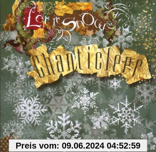 Let It Snow von Chanticleer