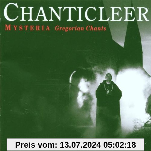 Mysteria (Gregorianische Gesänge zu Aschermittwoch und zur Fastenzeit) von Chanticleer