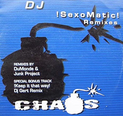 Sexomatic/Keep It That*Rmx [Vinyl Maxi-Single] von Chaos