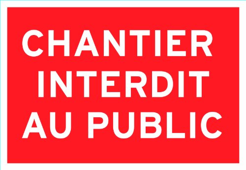 Chapuis PSR3 Panel PVC Kleber 275 x 190 mm Baustelle betreten verboten (französischsprachig) von Chapuis