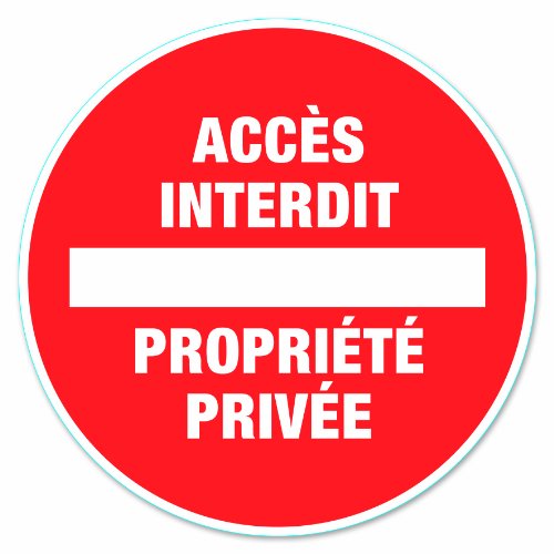 Chapuis klebende PVC-Scheibe DS21, mit Warnhinweis, mit französischsprachigem Aufdruck „Accès interdit – propriété privée“ (Deutsch: Zutritt verboten – Privatgrundstück), 280 mm Durchmesser von Chapuis